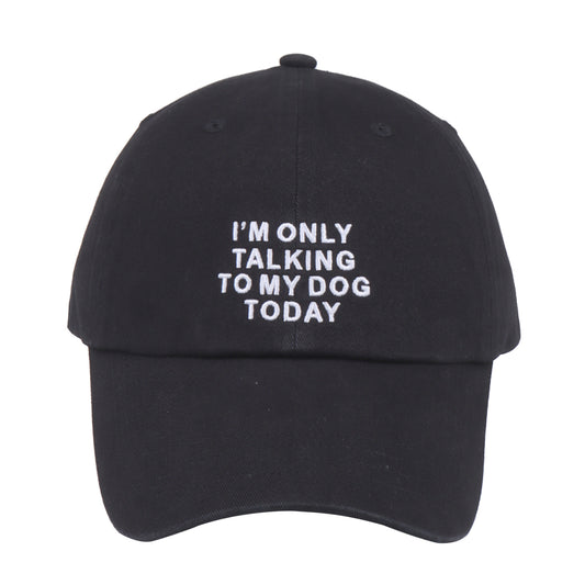 I’m Only Talking to My Dog Today Baseball Cap – Adjustable Cotton Hat for Dog Lovers – Black or Pink